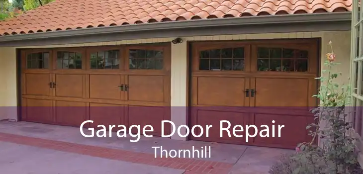 Garage Door Repair Thornhill